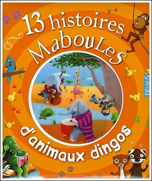 couverture-histoires-maboules-animaux-dingos.jpg